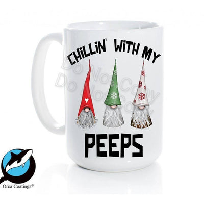 Chillin With My Peeps Gnomes, Winter Gnomes, Ceramic Coffee Mug, Coffee Cup, Gnome Coffee,  Snowflake Gnomes, Mug 15 oz Free Shipping