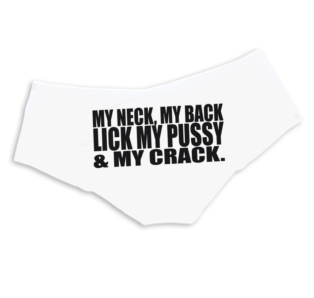My Neck My Back Lick My Pussy And My Crack Panties Funny Sexy Booty Sh
