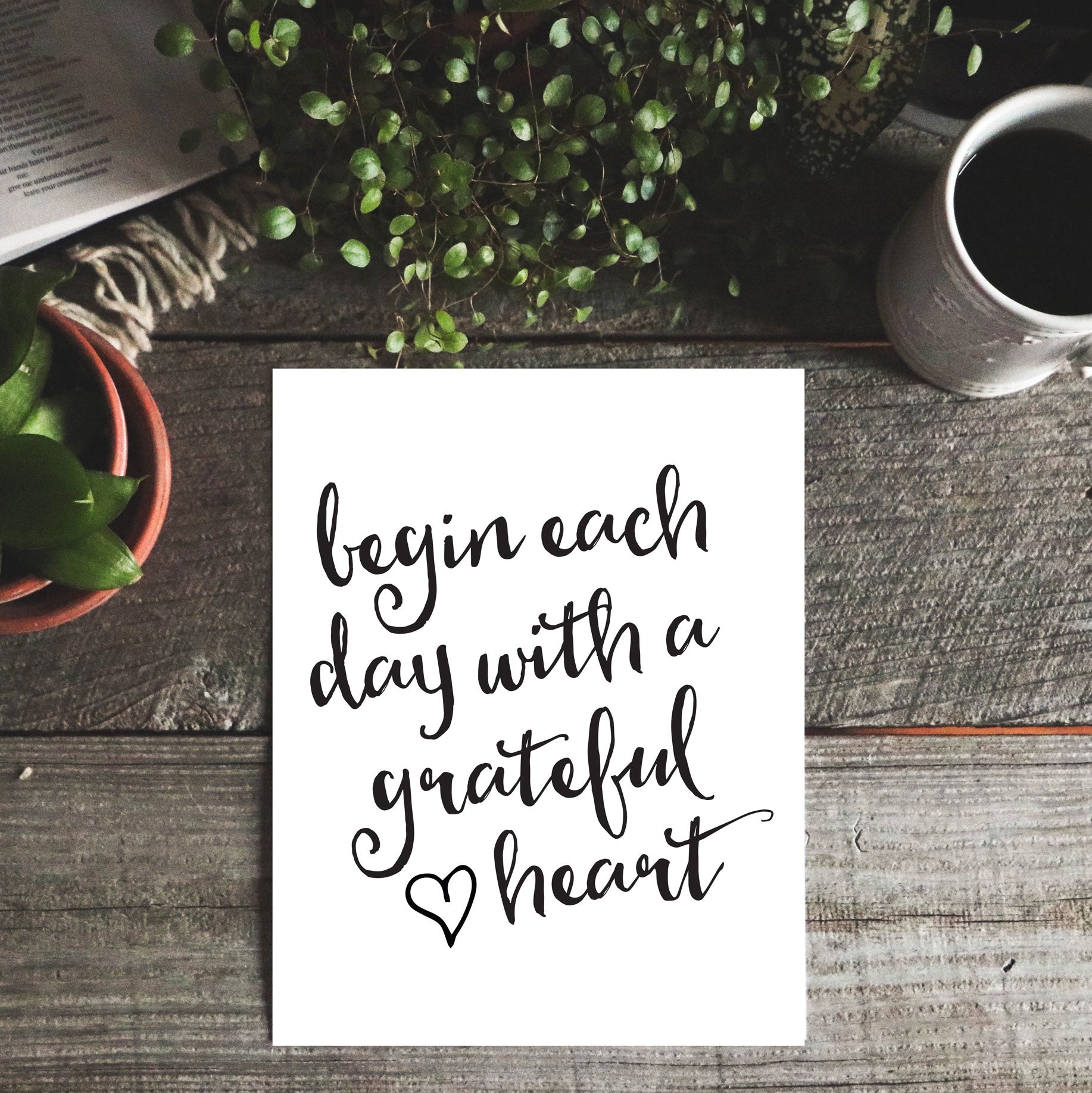 Begin Each Day With A Grateful Heart Art Print The Anastasia Co