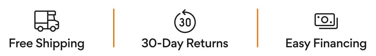 Free Shipping | 30-Day Returns | Easy Financing