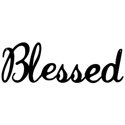10" Blessed Sign