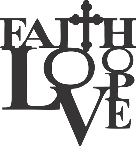 Faith Love Hope – AJD Designs Homestore