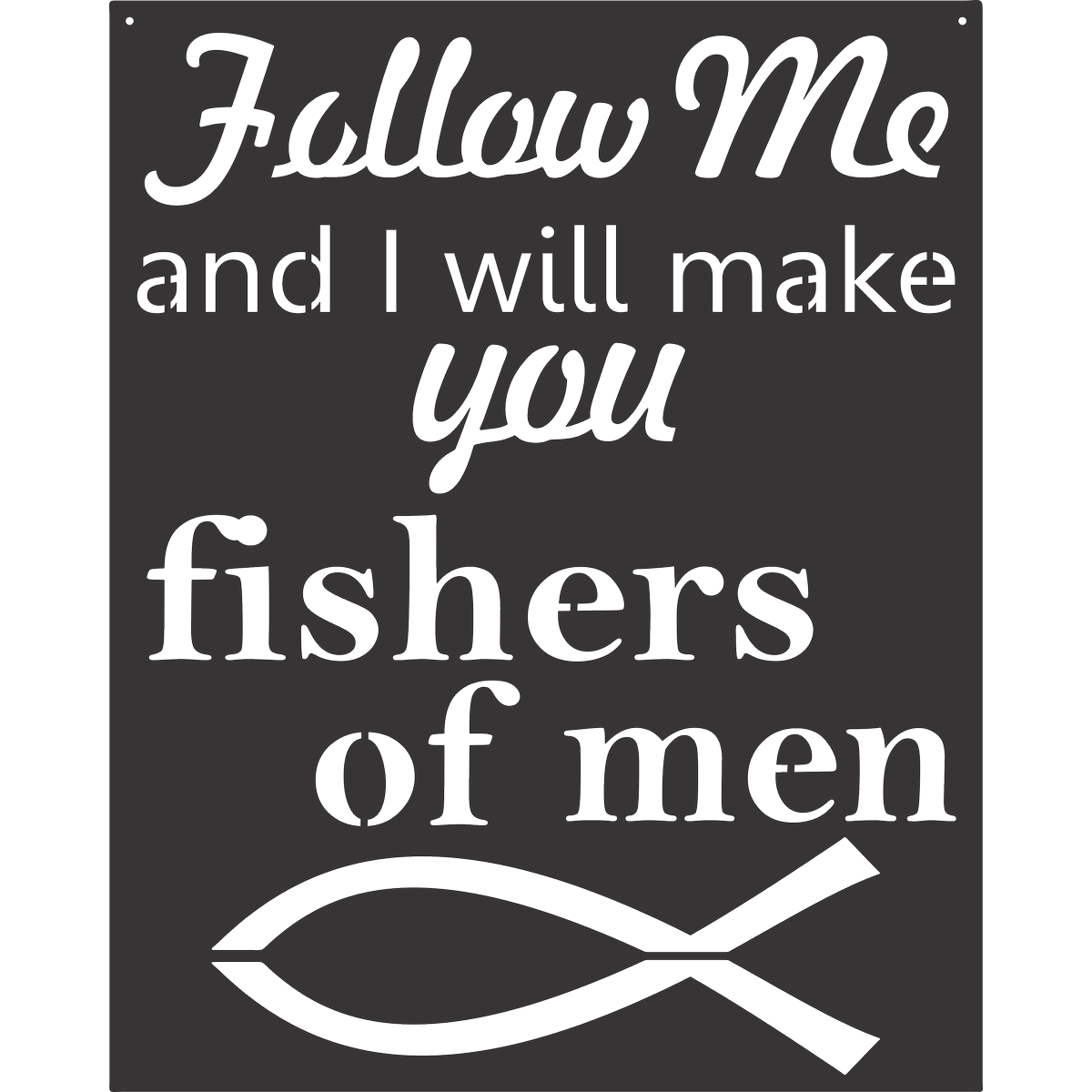 Fishers Of Men Sign – AJD Designs Homestore