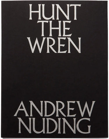 Hunt the Wren, Andrew Nuding