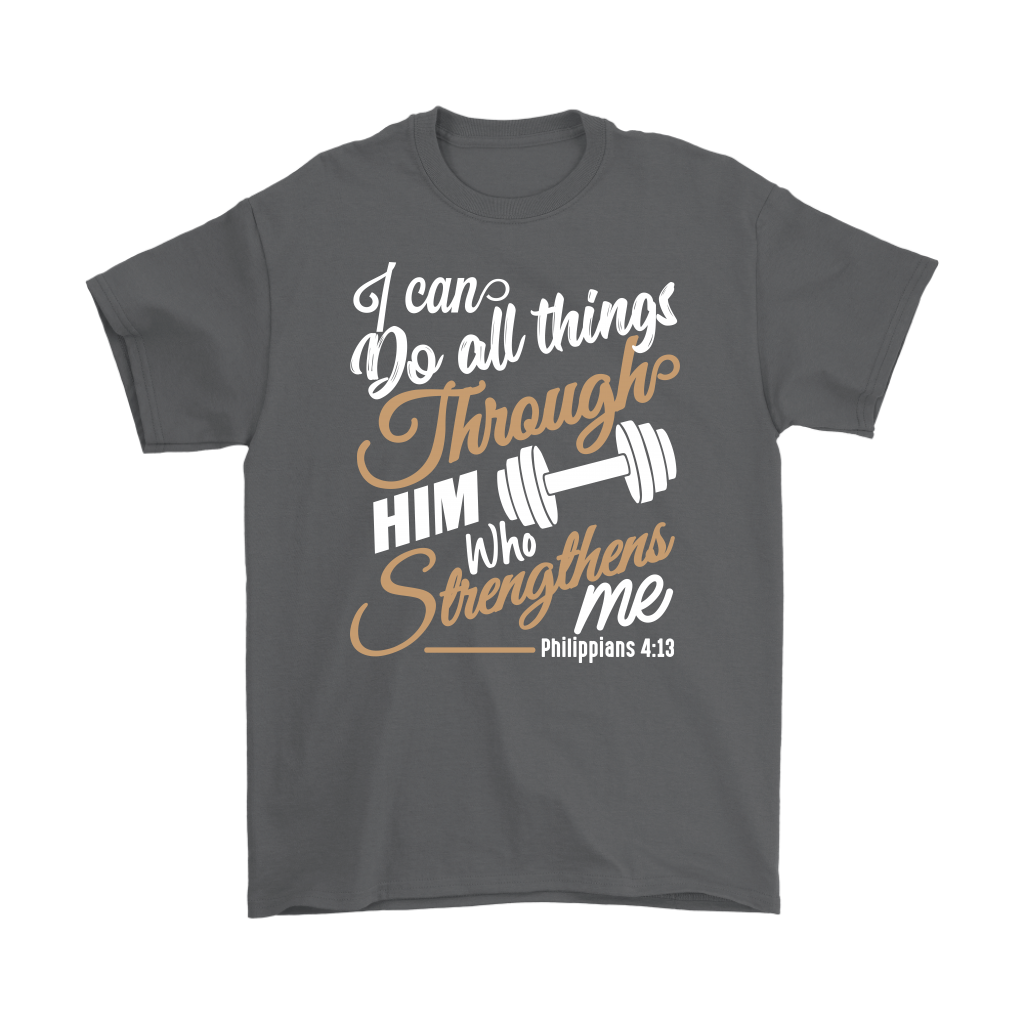 I Can Do All Things - T-Shirt