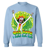 One Love A Duba Dub Dub! - Crewneck Sweatshirt