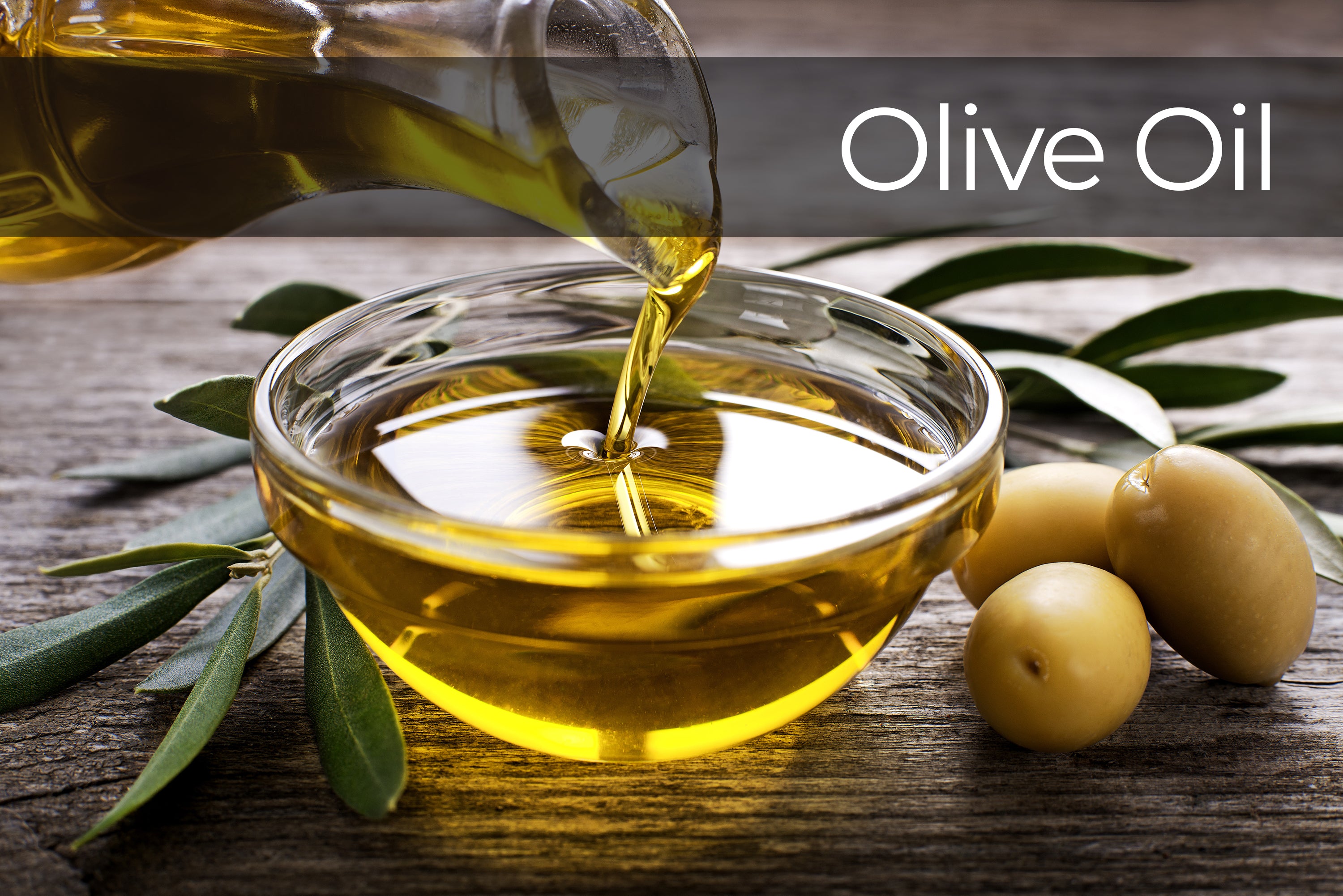 Prismax Ingredient: Olive Oil