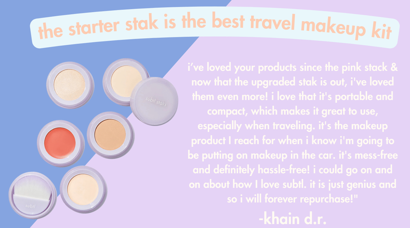 a review of subtl's best travel makeup kit: "i've loved your products since the pink stack & now that the upgraded stak is out, i've loved them even more! i love that it's portable and compact, which makes it a great use especially when traveling. it's the make up product i reach for when i know i'm going to be putting on makeup in the car. it's mess-free and definitely hassle-free! i could go on and on about how i love subtl. it is just genius and so i will forever repurchase!" - khain d. r.