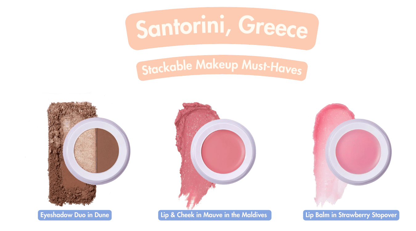 Subtl Beauty's recommended stackable travel makeup products for Santorini, Greece are the Eyeshadow Duo in Dune, Lip & Cheek in Mauve in the Maldives, and Lip Balm in Strawberry Stopover