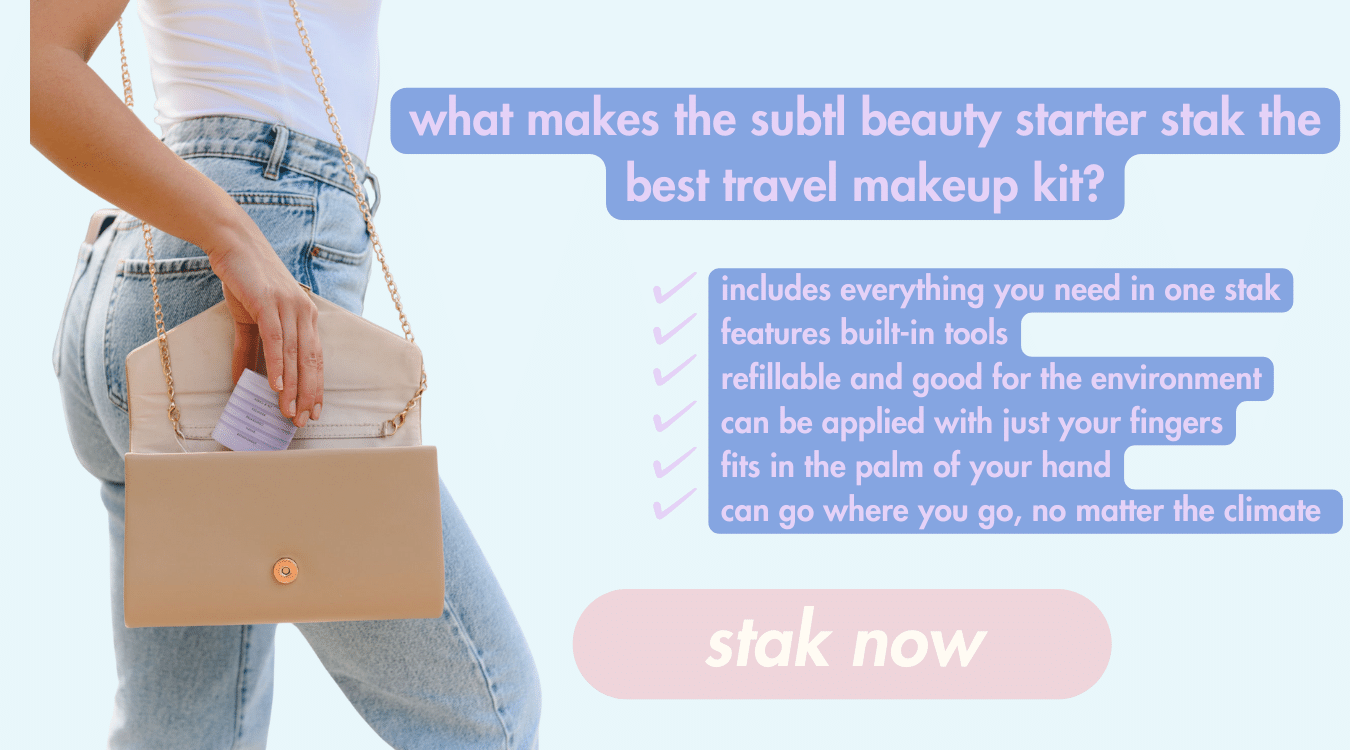 travel makeup bag must-haves: the subtl beauty starter stak includes everything you need, fits in the palm of your hand, is refillable, and more.