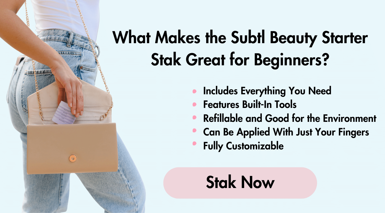 Subtl Beauty's Starter Stak is the best beginner makeup kit and all-in-one makeup kit because it has built-in tools, includes everything you need, is refillable, can be applied with just your fingers, and customizable.