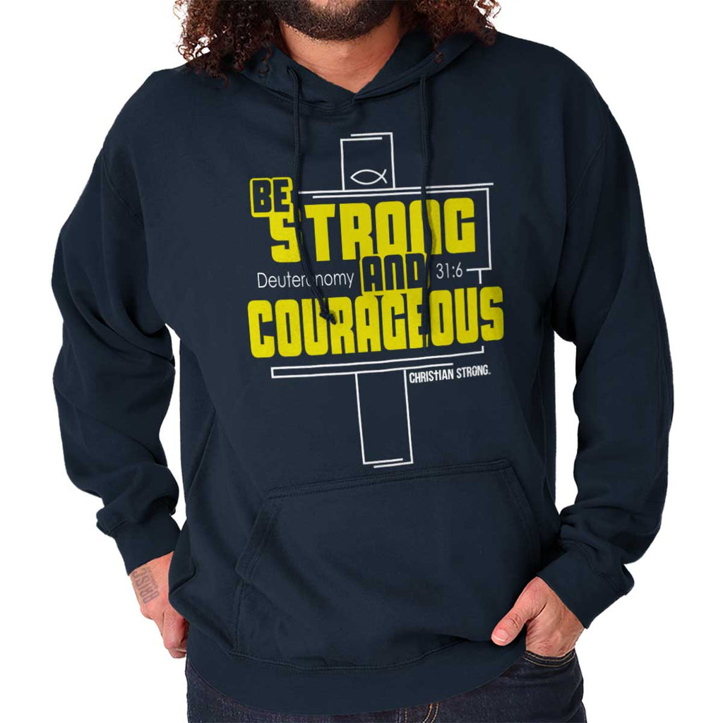 Strong and Courageou Pullover Hooded Sweatshirt | – Christian Strong