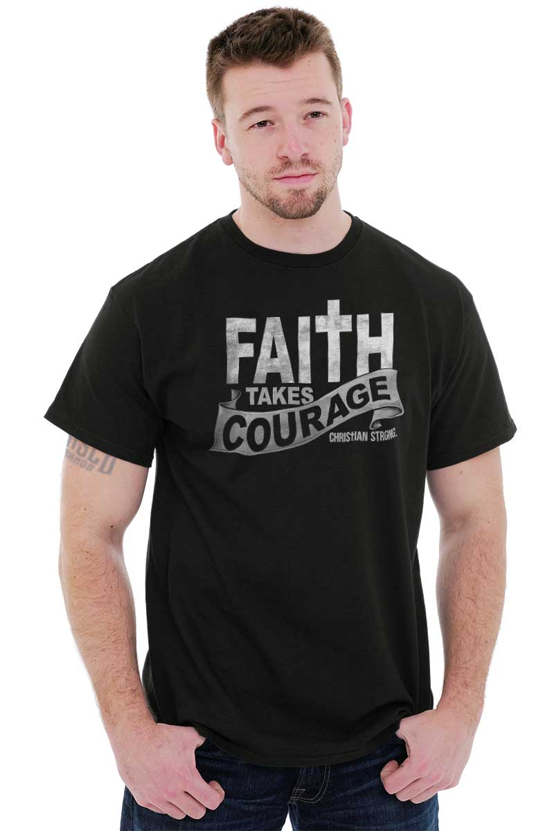 Faith Takes Courage Heavy Cotton Tee | – Christian Strong