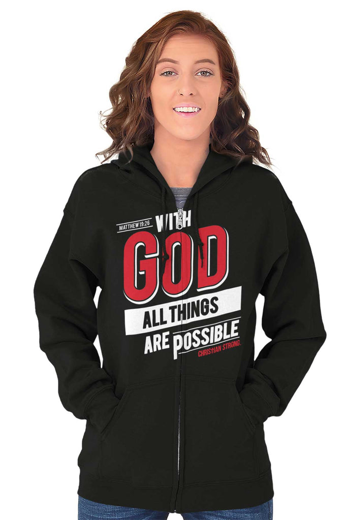 All Things Are Possi Full Zip Hooded Sweatshirt | – Christian Strong
