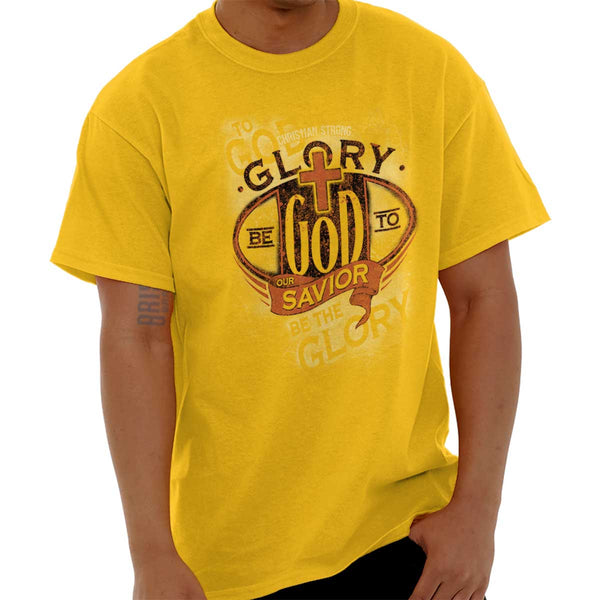 Glory to God Christian T-Shirt Christian Strong