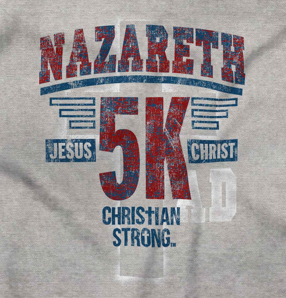 Nazareth 5k Heavy Cotton Tee | – Christian Strong