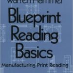 Blueprint Reading Basics 3rd Edition