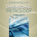 Fundamentals of Dimensional Metrology 6th Edition