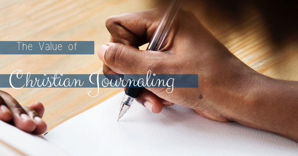 the value of christian journaling