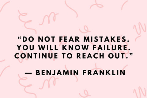 35 Quotes About Learning From Your Mistakes to Reassure You