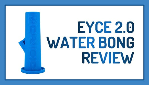Eyce 2.0 Water Bong Review