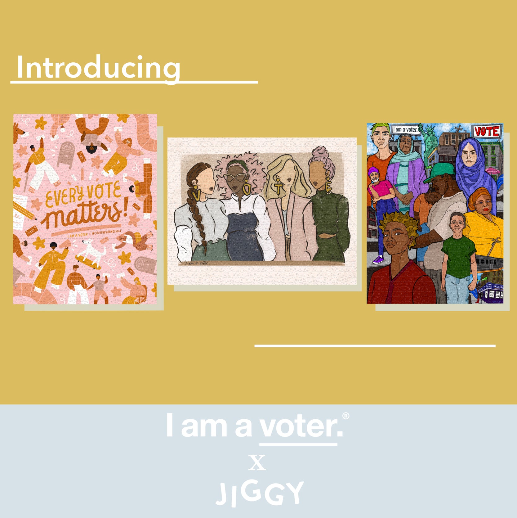 I am a voter. x JIGGY