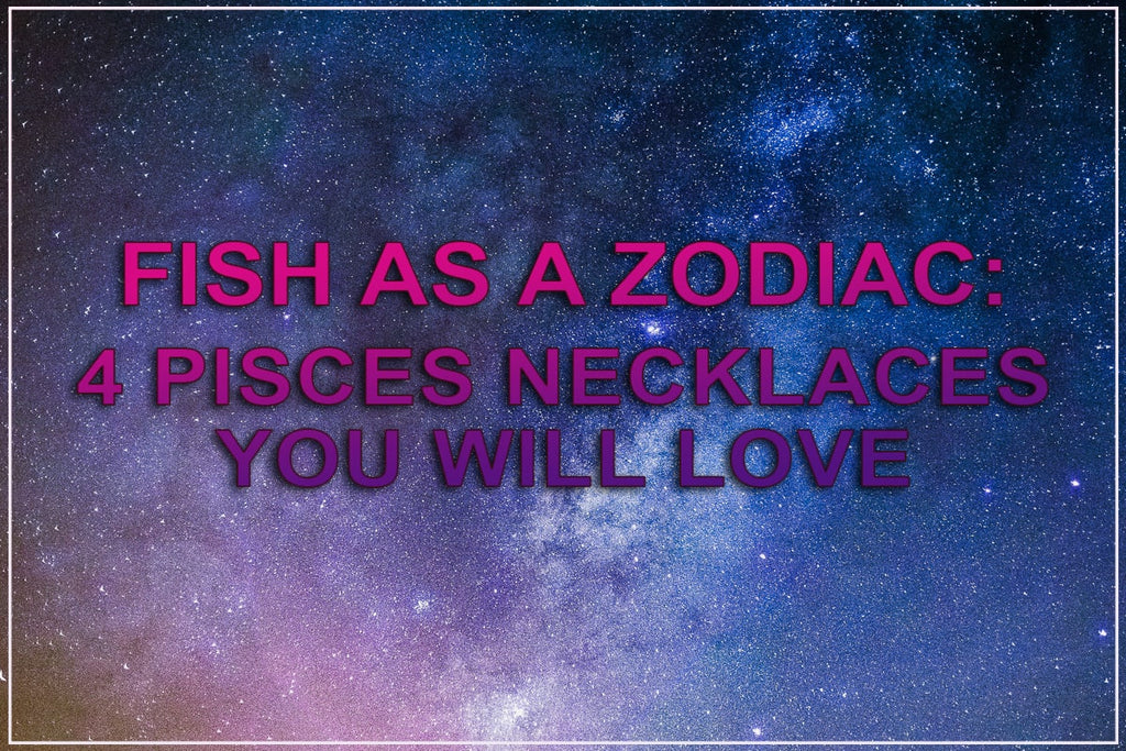 Collane zodiacali Pesci che adorerai