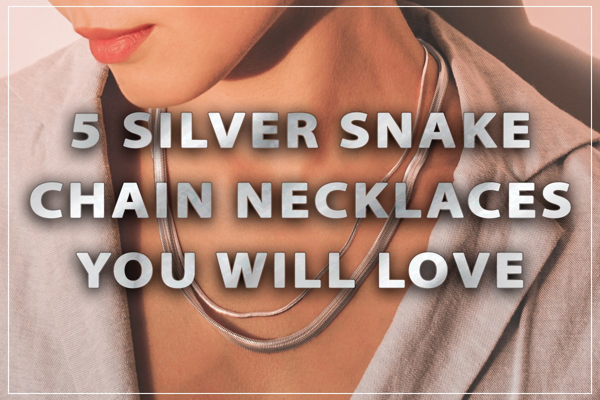 Silver snake chain necklaces you will love