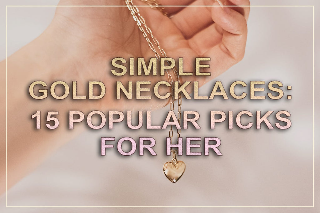 Most popular simple gold necklaces