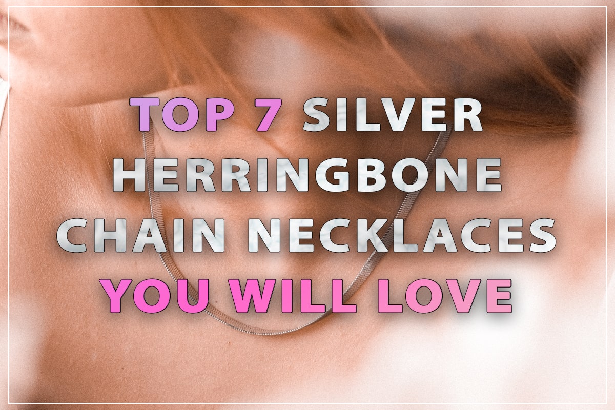 Silver herringbone chain necklaces you will love