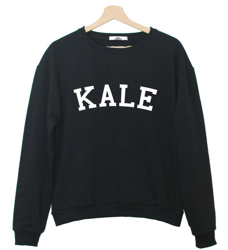 kale sweatshirt