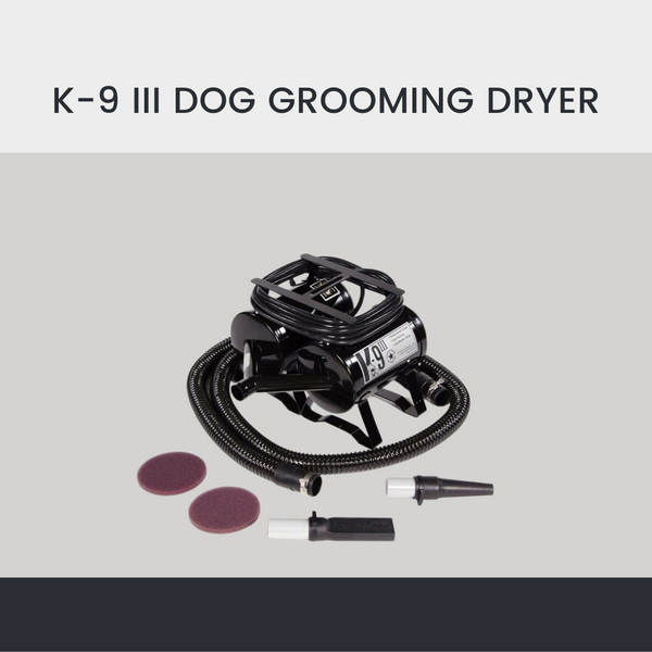 K-9 III Dog Grooming Dryer