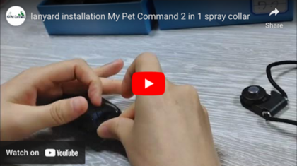 lanyard installation My Pet Command 2 in 1 spray collar