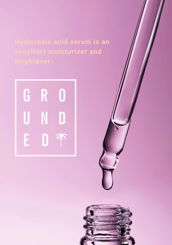 grounded body scrub hyaluronic acid serums skincare beauty love skin