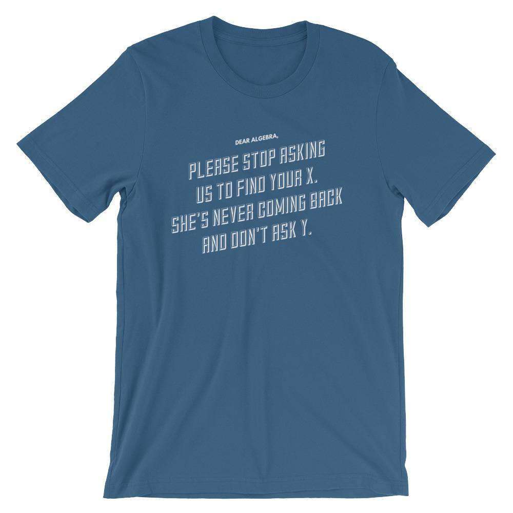 Funny Math Teacher Shirt, Dear Algebra, Solve for X, Teacher Appreciat ...