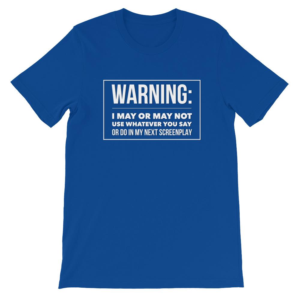 Funny Screen Writer Shirt - WARNING | Faculty Loungers Gifts for Teachers