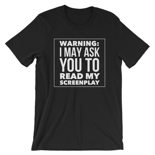 Funny Screenwriter Shirt - Warning!