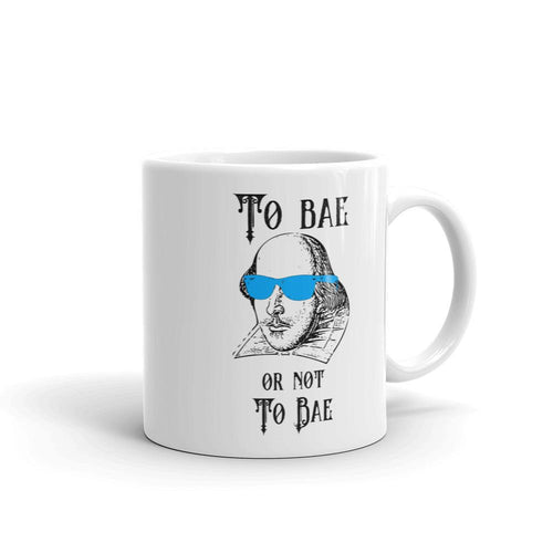 Funny Shakespeare Meme Mug - To Bae or Not to Bae