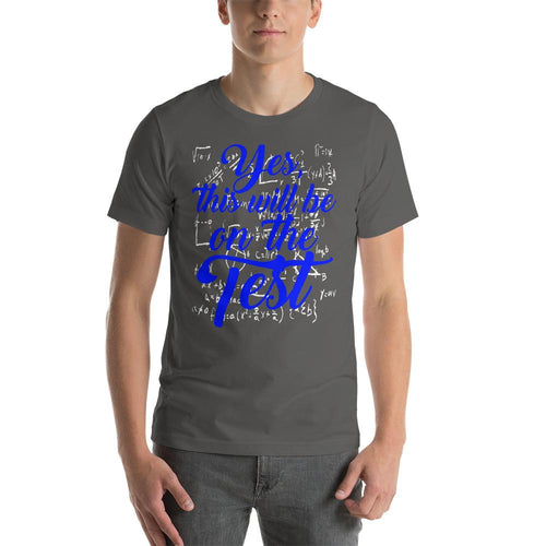 Funny Teacher Gift T-Shirt - It's On the Test