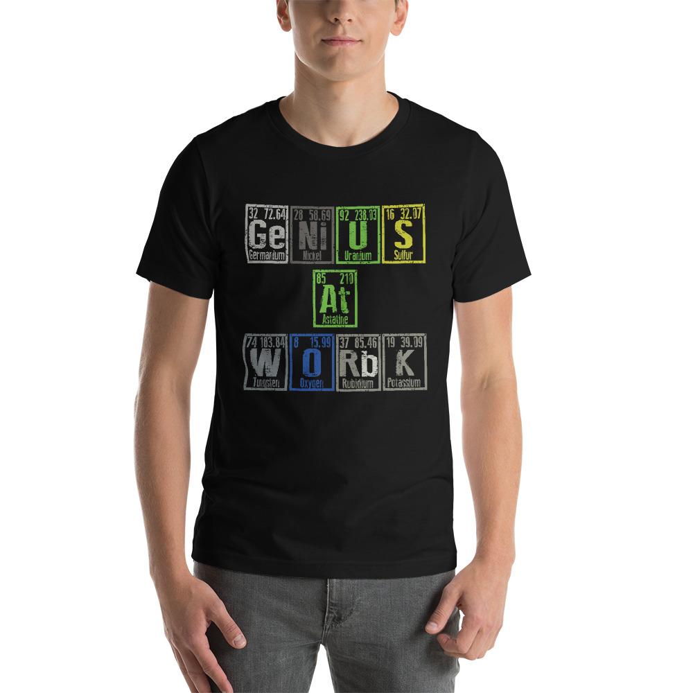 Periodic Table Genius A Work T Shirt