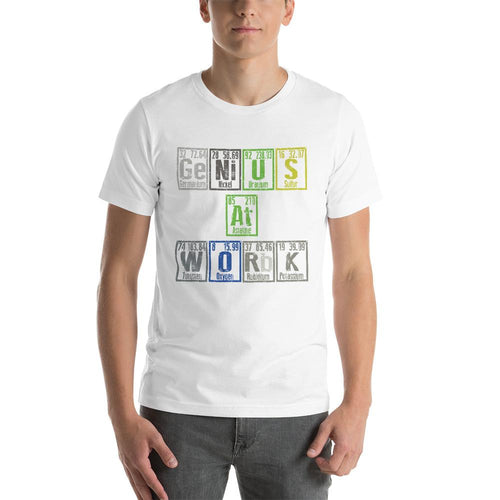 Periodic Table Genius A Work T-Shirt