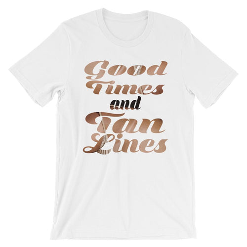 Spring Break T-Shirt - Good Times and Tan Lines