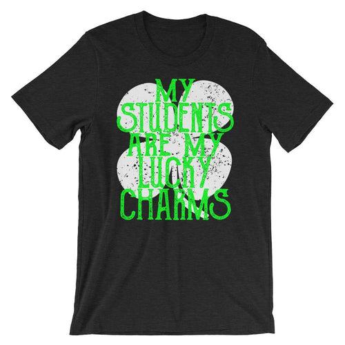 Teachers St Patricks Day Shirt - My Students are My Lucky Charms