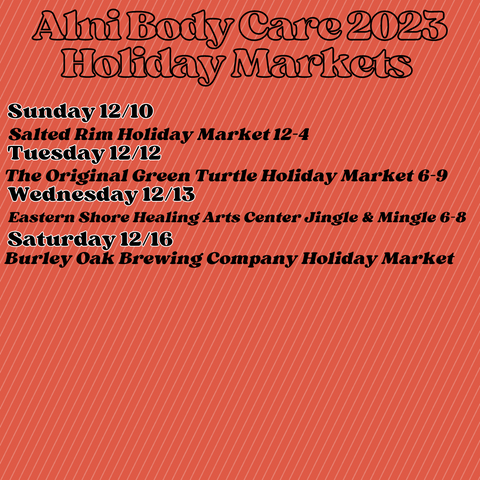 Alni Body Care 2023 Holiday Market Schedule Part 2