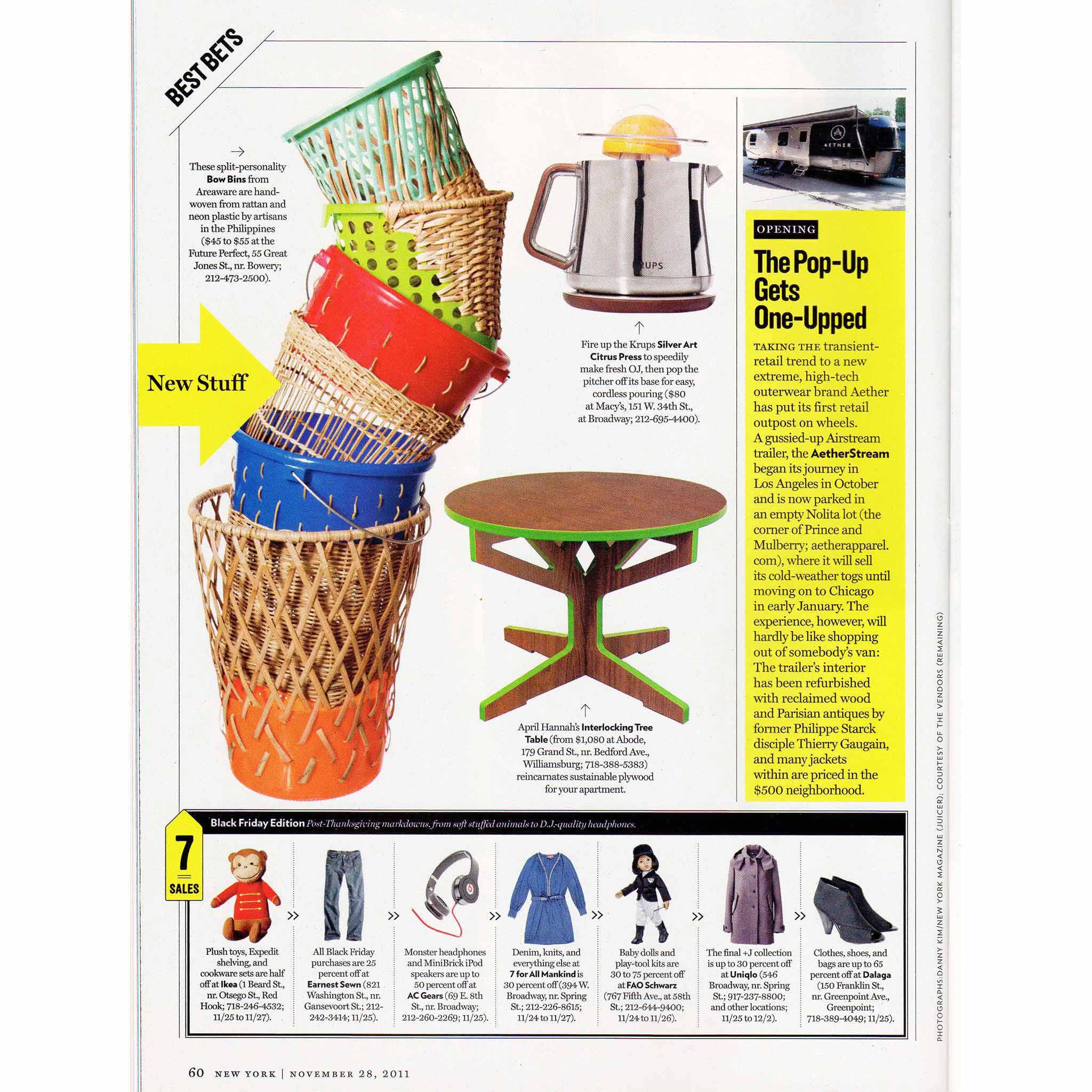 New York Magazine, "Best Bets: New Stuff: April Hannah's Interlocking Tree Table," November 20, 2011. 