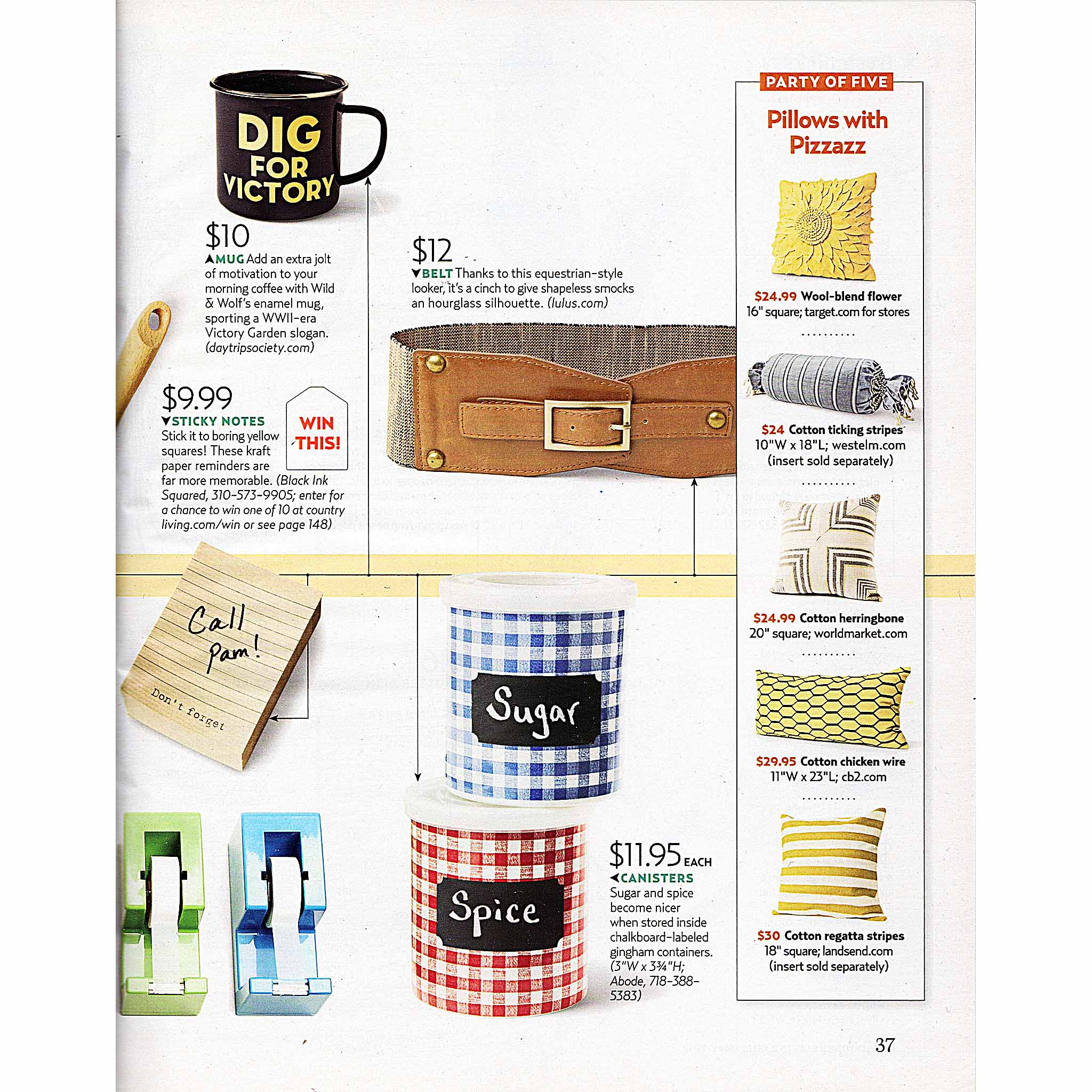 May 2012, Country Living Magazine. 50 Finds Under $50 The price of entry for this shopping roundup? A jaw-droppingly low $2.50.