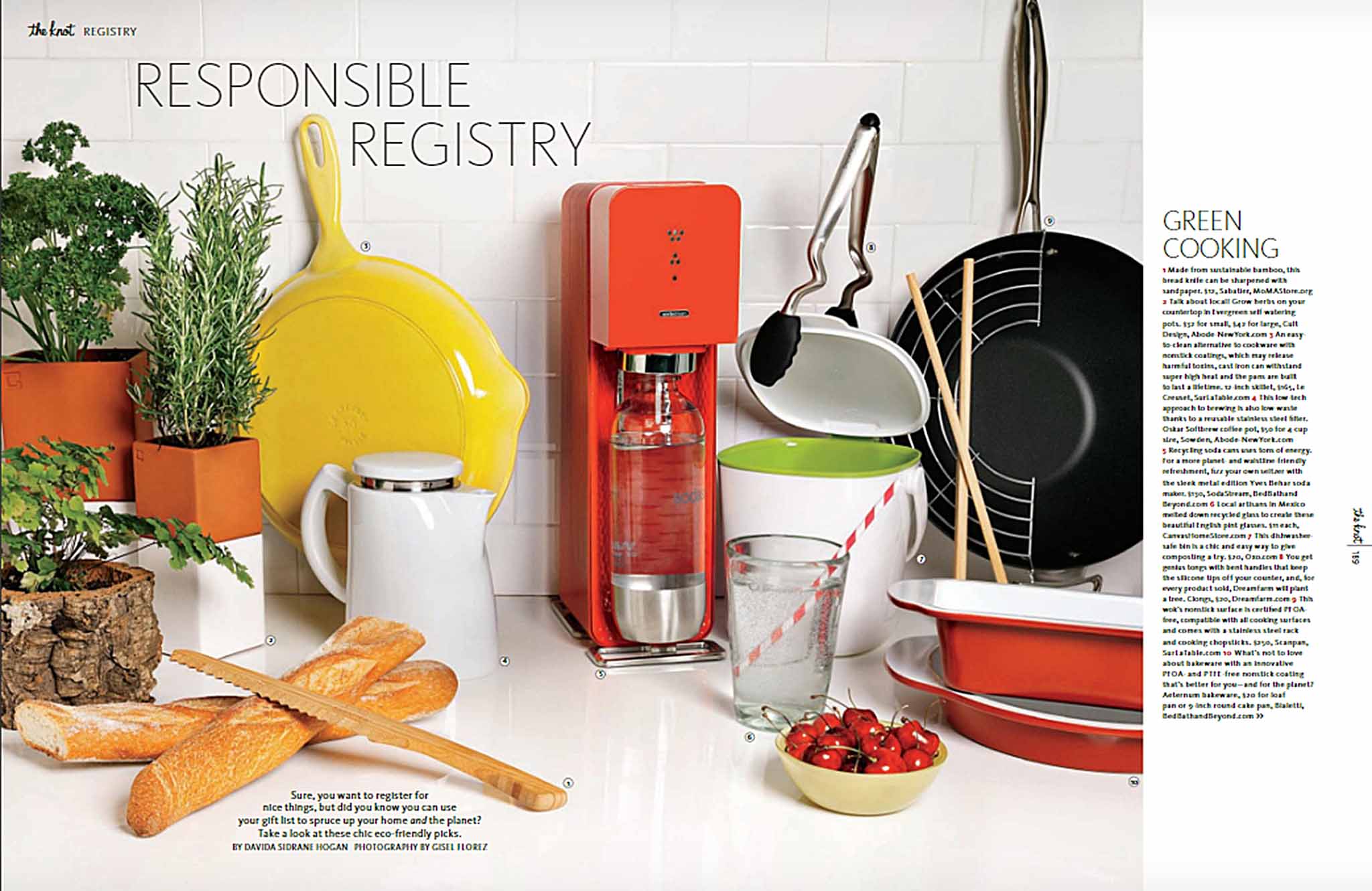 2013 Winter – The Knot Registry:  Responsible Registry / Green Cooking by Davida Sidrane Hogan.  Photography by Gisel Florez.