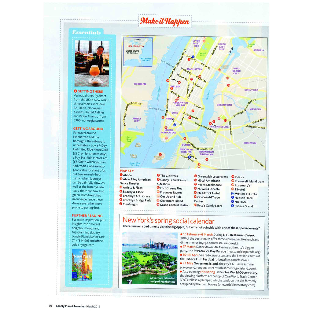 March 2015 Lonely Planet Traveller - 15 Fun Things To Do in New York by Orla Thomas/photos by Sivan Askayo.