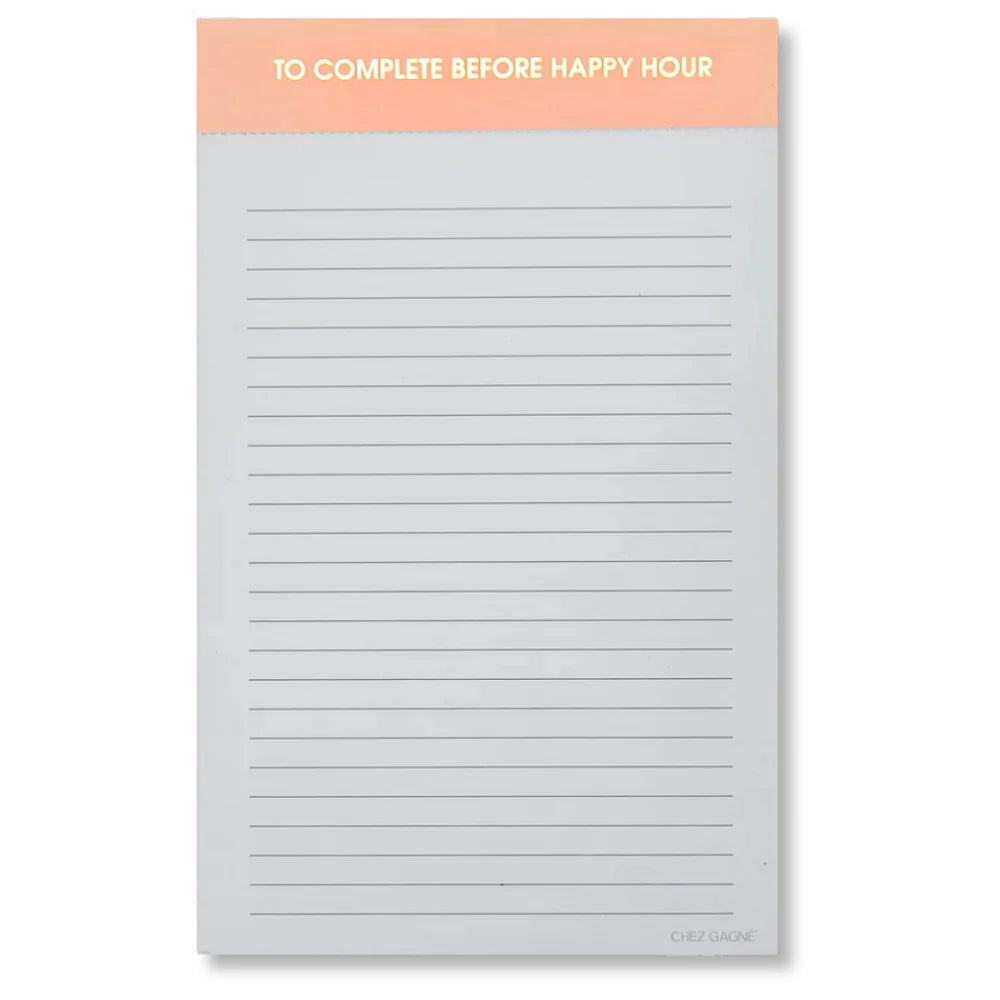 Chez Gagne To Complete Before Happy Hour Notepad
