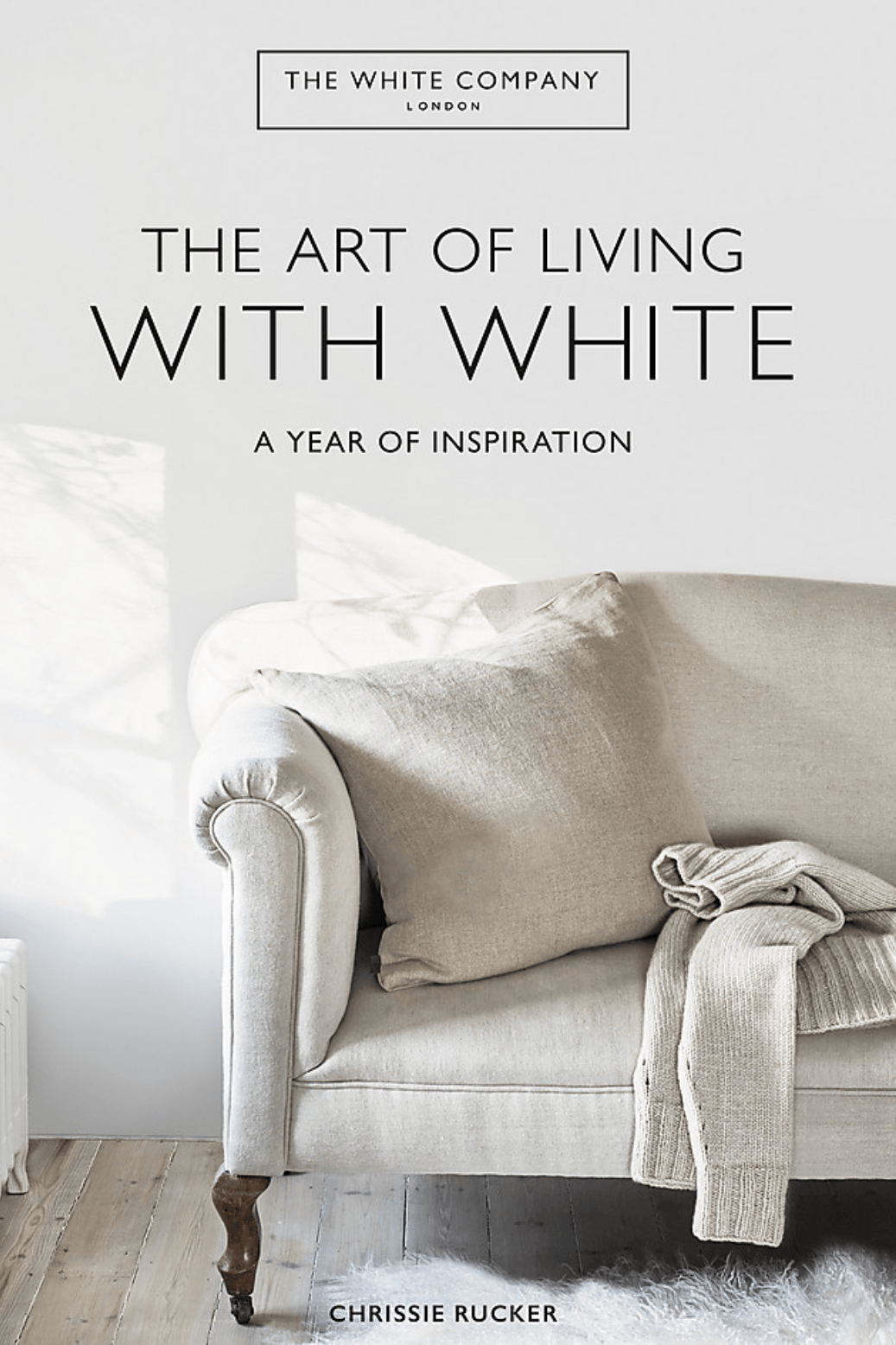 Art of Living With White : A Year of Inspiration